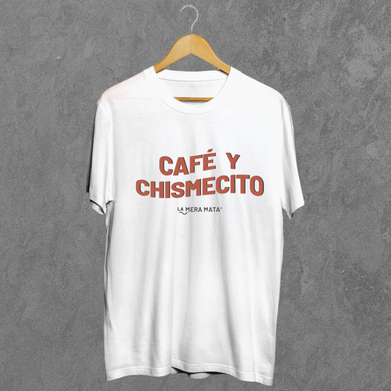 CAFÉ Y CHISMECITO